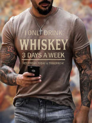 T-shirt pour homme « Je ne bois que du whisky trois jours par semaine »